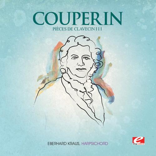 Pieces De Clavecin III - CD Audio di François Couperin