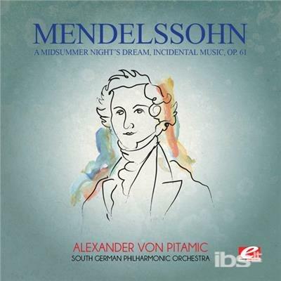 A Midsummer Nights Dream Incidental - CD Audio di Felix Mendelssohn-Bartholdy