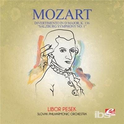 Divertimento In D Major K.136 - Salzburg Symphony No.1 - CD Audio di Wolfgang Amadeus Mozart