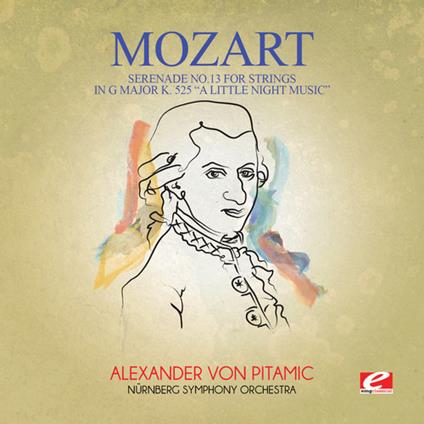 Serenade No.13 For Strings In G Major K525 A - CD Audio di Wolfgang Amadeus Mozart