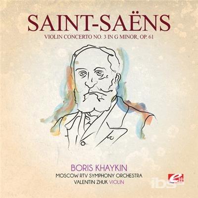 Violin Concerto 3 In G Min 61 - CD Audio di Camille Saint-Saëns