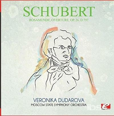 Rosamunde Ouverture Op.26 D797 - CD Audio di Franz Schubert