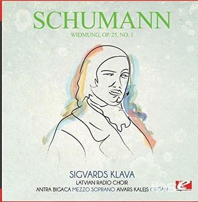 Widmung op.25 n.1 - CD Audio di Robert Schumann,Sigvards Klava,Antra Bigaca