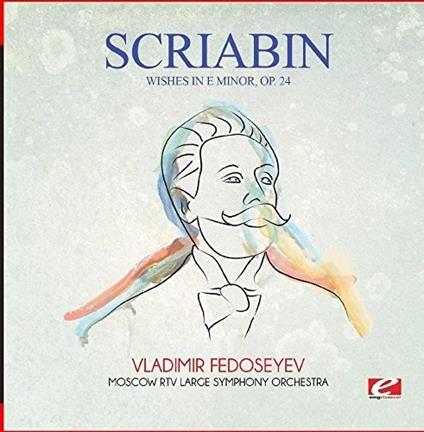 Wishes In E Minor Op. 24 - CD Audio di Alexander Scriabin