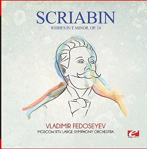 Wishes In E Minor Op. 24 - CD Audio di Alexander Scriabin