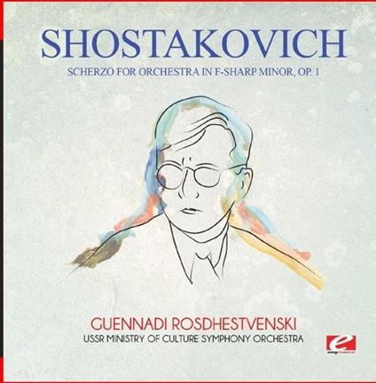Scherzo For Orchestra In F-Sharp Minor Op. 1 - CD Audio di Dmitri Shostakovich