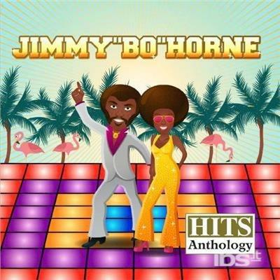 Hits Anthology - CD Audio di Jimmy Bo Horne