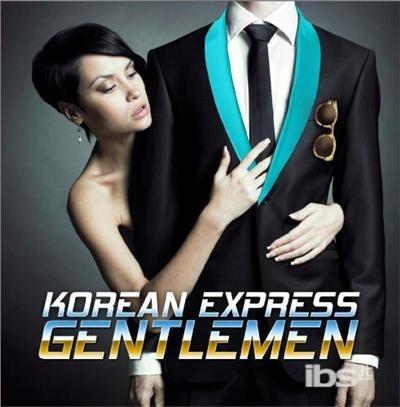Gentlemen - CD Audio di Korean Express
