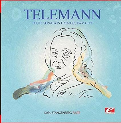 Flute Sonata In F Major TWV 41:F2 - CD Audio di Georg Philipp Telemann