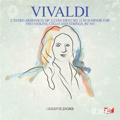 L'Estro Armonico Op.3 - Concerto No. 11 In D Minor - CD Audio di Antonio Vivaldi