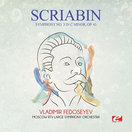 Symphony 3 In C Minor Op.43 - CD Audio di Alexander Scriabin