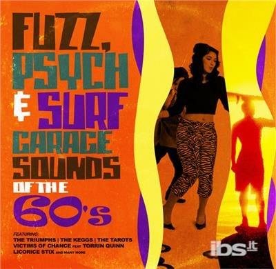 Fuzz Psych & Surf: Garage Sounds Of The 60's - CD Audio