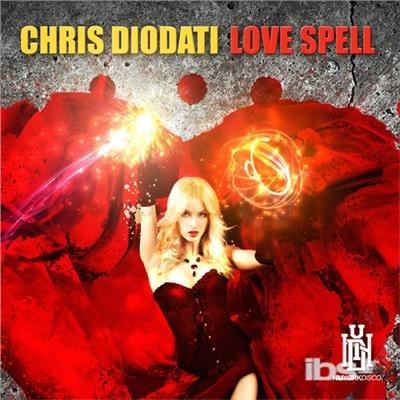 Love Spell - CD Audio di Chris Diodati