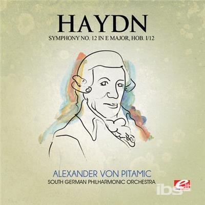 Symphony No. 12 In E Major, Hob. I/12 - CD Audio di Franz Joseph Haydn