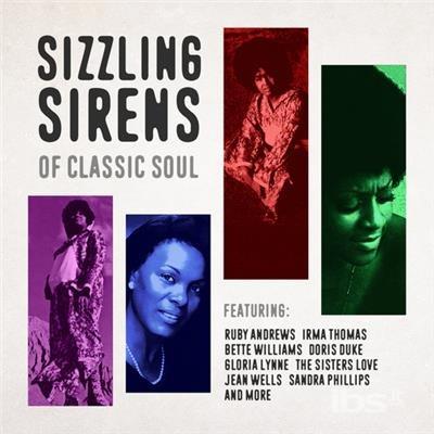 Sizzling Sirens Of Classic Soul - CD Audio