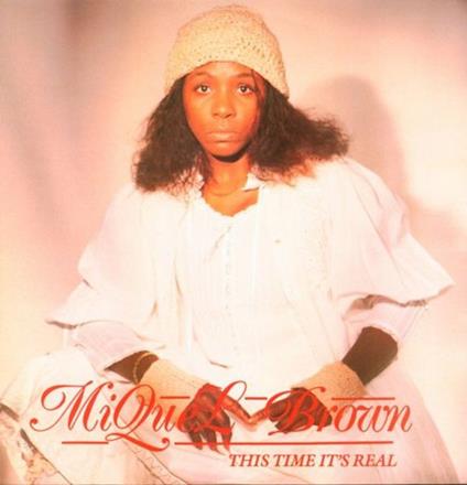This Time It's Real - CD Audio di Miquel Brown