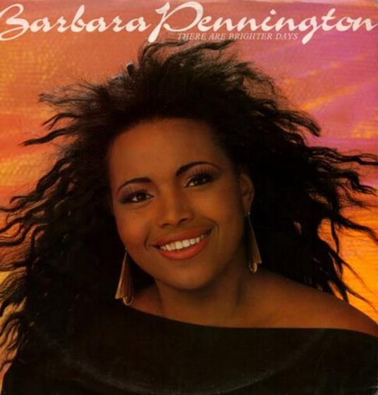 There Are Brighter Days - CD Audio di Barbara Pennington