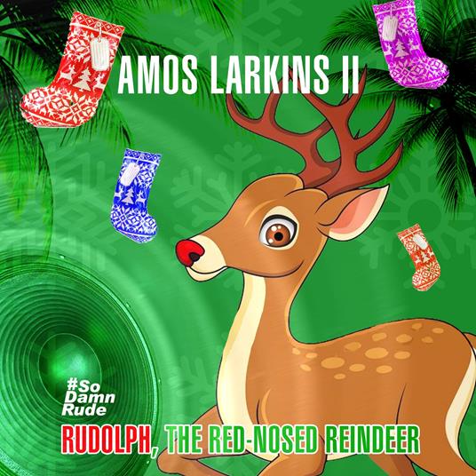 Rudolph, The Red-Nosed Reindeer - CD Audio di Amos Larkins II