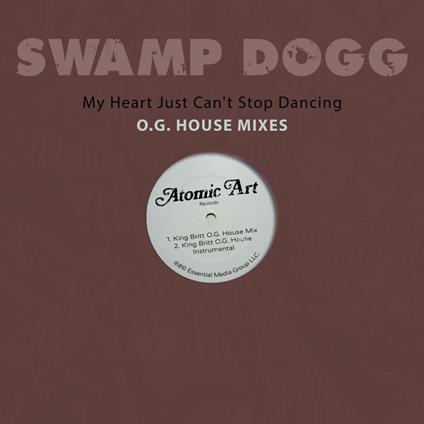 My Heart Just Can't Stop Dancing: O.G. House Mixes - CD Audio di Swamp Dogg