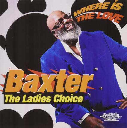 Where Is The Love - CD Audio di Baxter