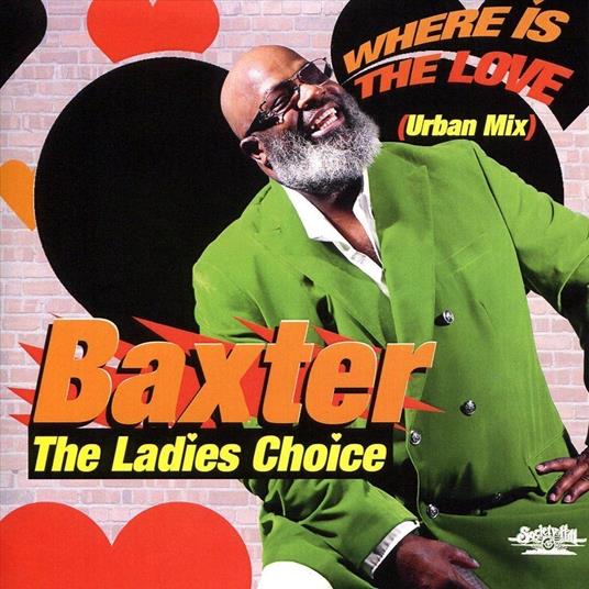 Where Is The Love (Urban Mix) - CD Audio di Baxter