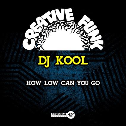 How Low Can You Go - CD Audio di DJ Kool