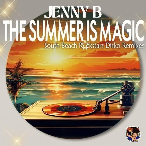 Summer Is Magic (South Beach Rockstars Disko Remix - CD Audio di Jenny B