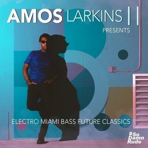 Electro Miami Bass Future Classics - CD Audio di Amos Larkins II
