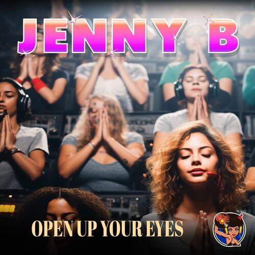 Open Up Your Eyes - CD Audio di Jenny B