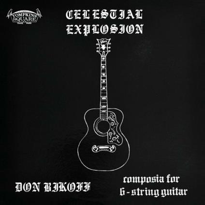 Celestial Explosion - CD Audio di Don Bikoff