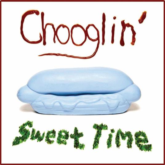 Sweet Time - Vinile LP di Chooglin