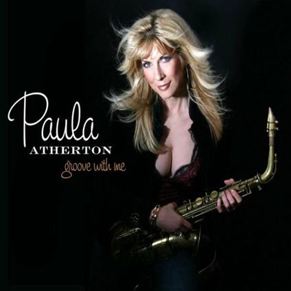 Groove with Me - CD Audio di Paula Atherton