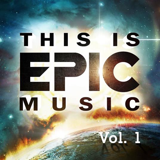 This Is Epic Music vol.1 - CD Audio