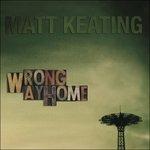 Wrong Way Home (Digipack) - CD Audio di Matt Keating