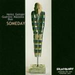Someday - CD Audio di Heinz Geisser,Guerino Mazzola