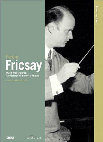 Ferenc Fricsay. Classic Archives. Music Transfigured: Remembering Ferenc Fricsay (DVD) - DVD di Ludwig van Beethoven,Gioachino Rossini,Ferenc Fricsay