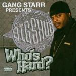 Gang Starr presents Big Shug. Who's Hard - CD Audio + DVD di Big Shug
