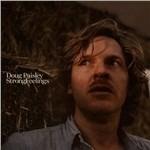 Strong Feelings - Vinile LP di Doug Paisley