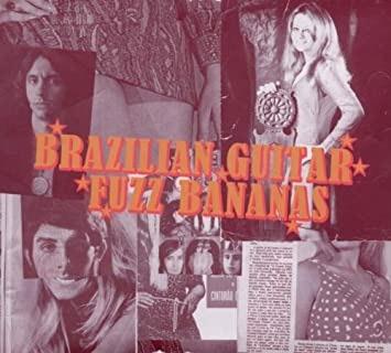 Brasilian Guitar Fuzz Bananas. Tropicalista Psyche - Vinile LP