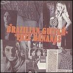 Brasilian Guitar Fuzz Bananas - CD Audio