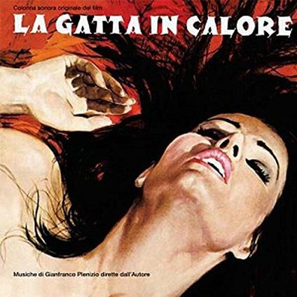 La Gatta in Calore (Colonna sonora) - Vinile LP di Gianfranco Plenizio