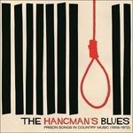 Hangman's Blues. Prisonsongs In Country