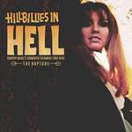Hillbillies In Hell. The Rapture Country Music's Tormented Testament (1952-1974)