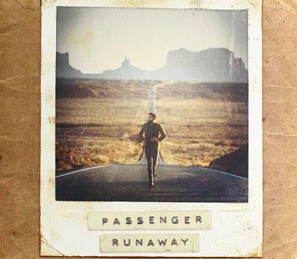 Runaway - CD Audio di Passenger