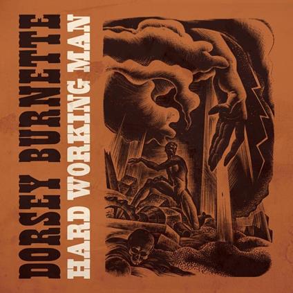 Hard Working Man (1960-1964) - Vinile LP di Dorsey Burnette