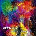 A Mystical Journey - CD Audio di Keemiyo