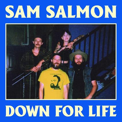 Down For Life - Vinile LP di Sam Salmon