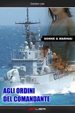 AGLI ORDINI DEL COMANDANTE