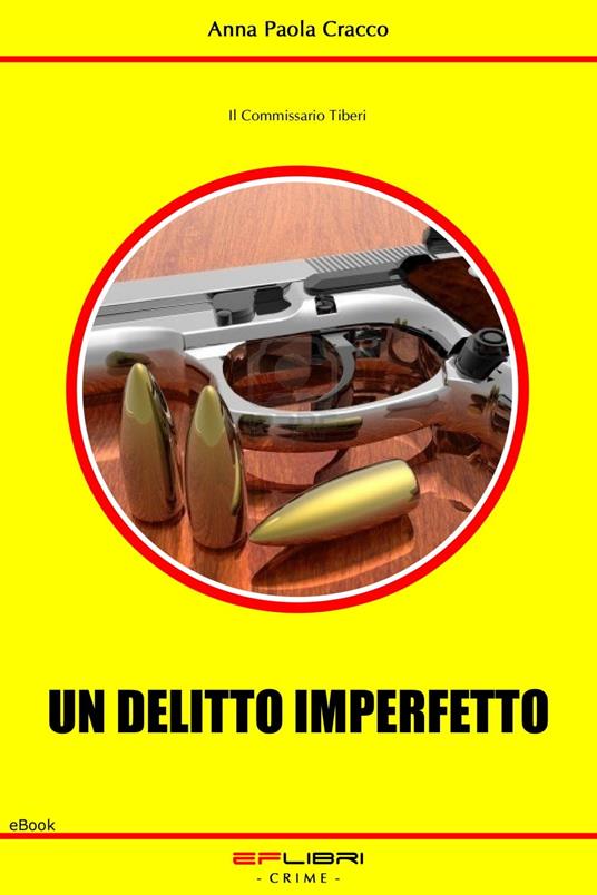 UN DELITTO IMPERFETTO - Anna Paola Cracco - ebook