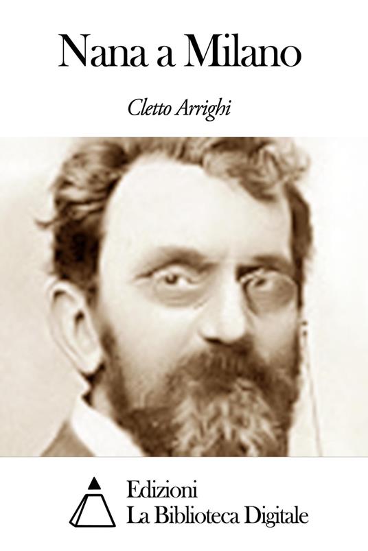 Nana a Milano - Cletto Arrighi - ebook